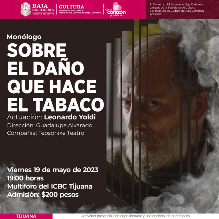 Presentará Secretaría de Cultura el monólogo “Sobre el Daño que Hace el Tabaco” en ICBC Tijuana
