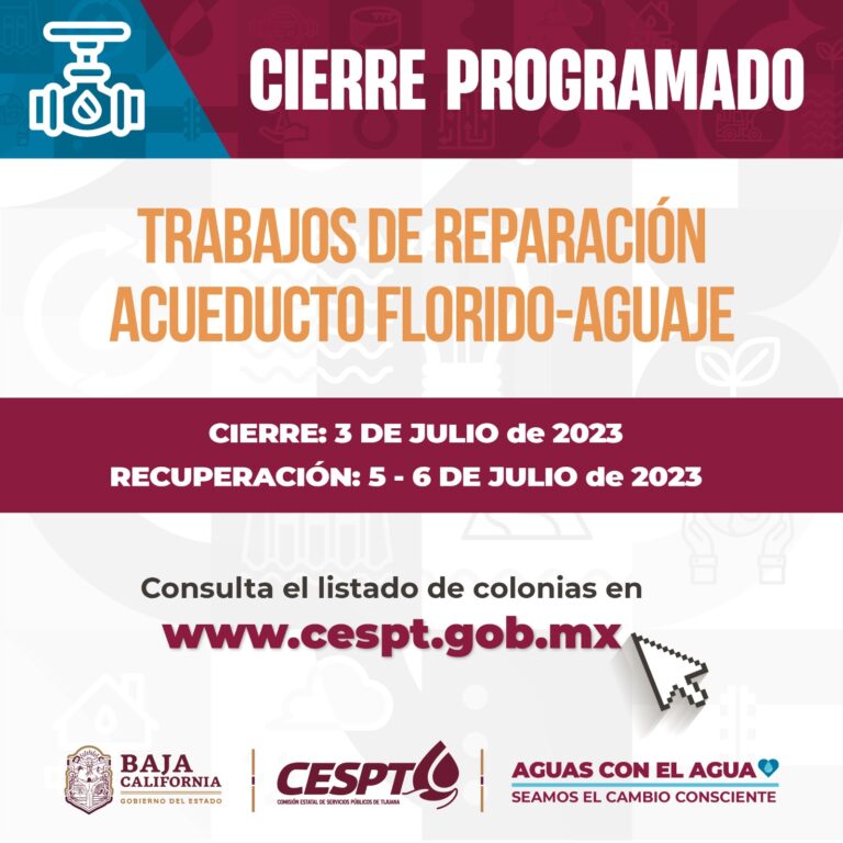 Anuncia CESPT tercer cierre programado para rehabilitación del acueducto Florido-Aguaje
