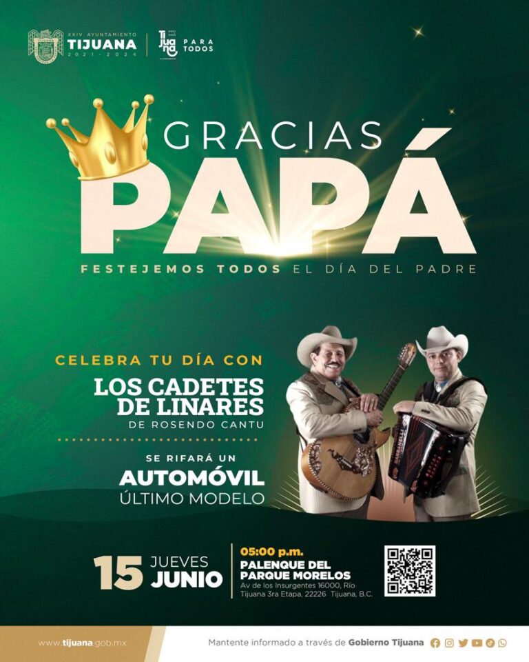 Celebrará gobierno municipal a los papás de Tijuana con concierto de Los Cadetes de Linares