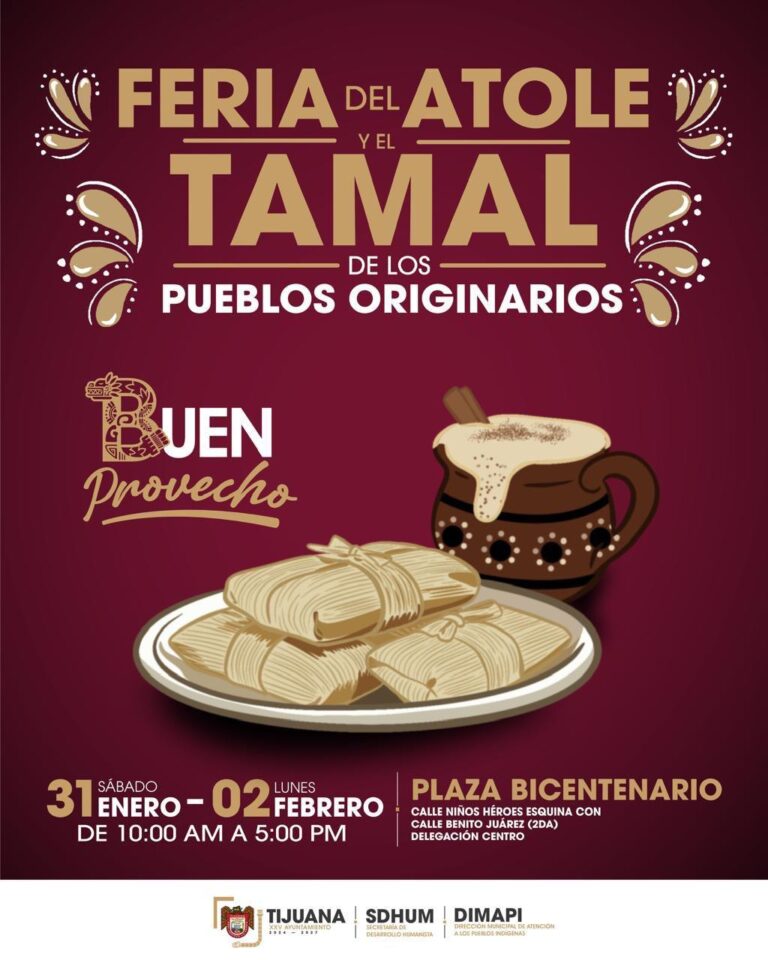 Prepara Gobierno de Tijuana la ‘Feria del Atole y el Tamal de los Pueblos Originarios’
