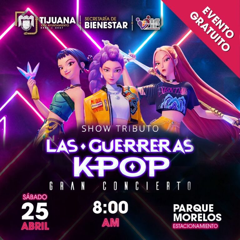 Invita Gobierno de Tijuana al concierto tributo de las Guerreras K-Pop en el marco del Día de la Niña y el Niño